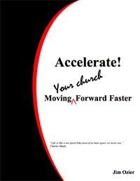 Accelerate!  Moving Your Church Forward Faster